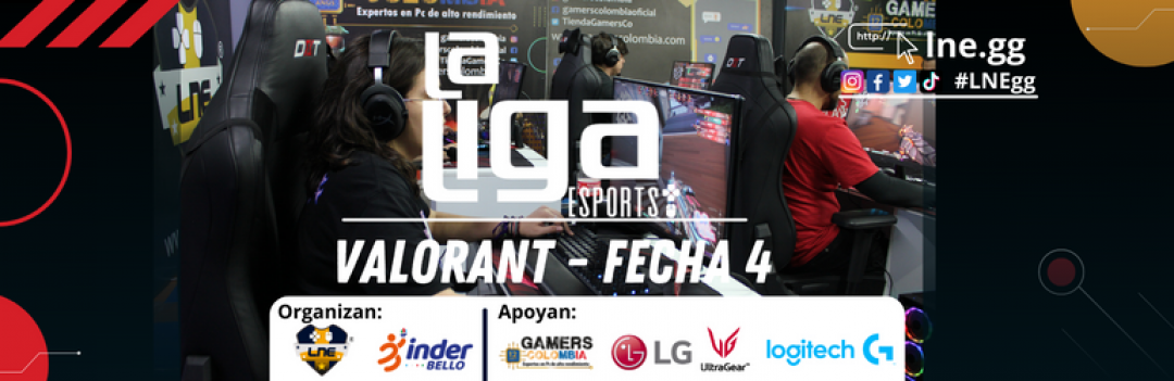 La Liga Esport Valorant Fecha #4