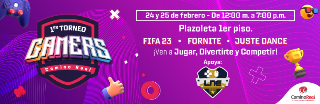 TORNEO GAMERS CAMINO REAL